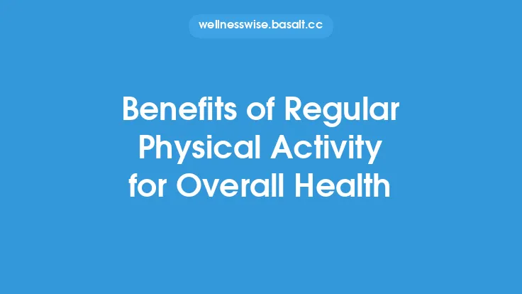 Benefits of Regular Physical Activity for Overall Health Thumbnail