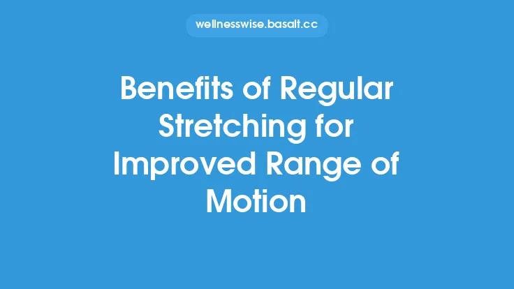 Benefits of Regular Stretching for Improved Range of Motion Thumbnail