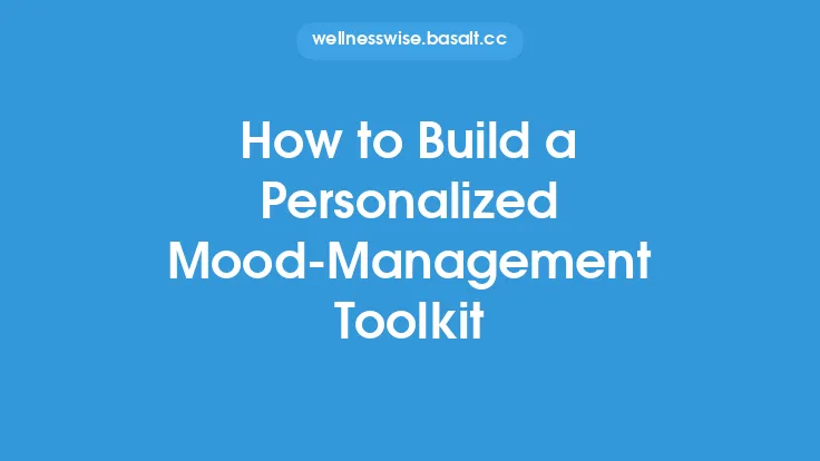 How to Build a Personalized Mood‑Management Toolkit Thumbnail