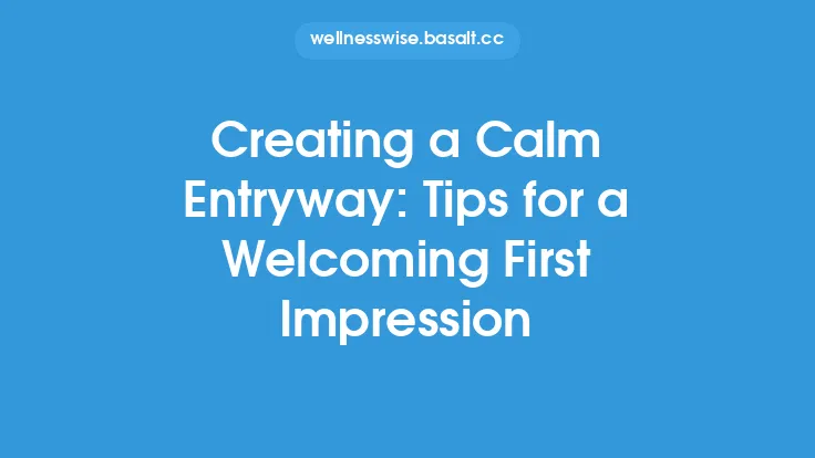 Creating a Calm Entryway: Tips for a Welcoming First Impression Thumbnail