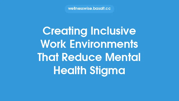 Creating Inclusive Work Environments That Reduce Mental Health Stigma Thumbnail