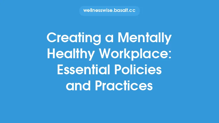 Creating a Mentally Healthy Workplace: Essential Policies and Practices Thumbnail