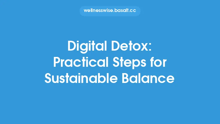 Digital Detox: Practical Steps for Sustainable Balance Thumbnail