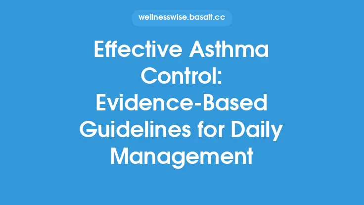 Effective Asthma Control: Evidence‑Based Guidelines for Daily Management Thumbnail
