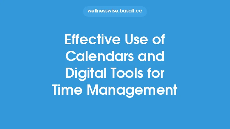 Effective Use of Calendars and Digital Tools for Time Management Thumbnail