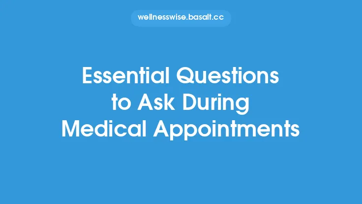 Essential Questions to Ask During Medical Appointments Thumbnail