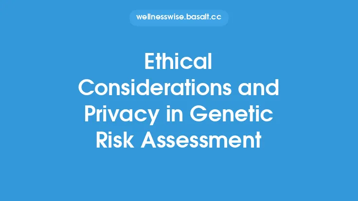 Ethical Considerations and Privacy in Genetic Risk Assessment Thumbnail