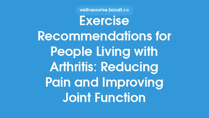 Exercise Recommendations for People Living with Arthritis: Reducing Pain and Improving Joint Function Thumbnail
