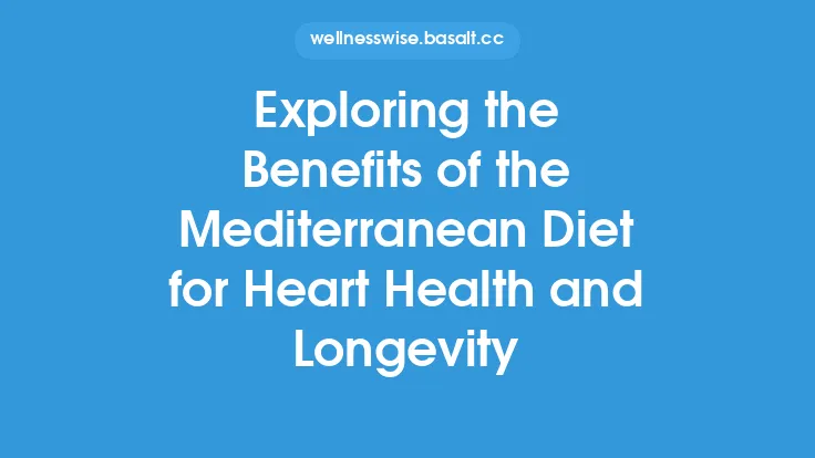 Exploring the Benefits of the Mediterranean Diet for Heart Health and Longevity Thumbnail