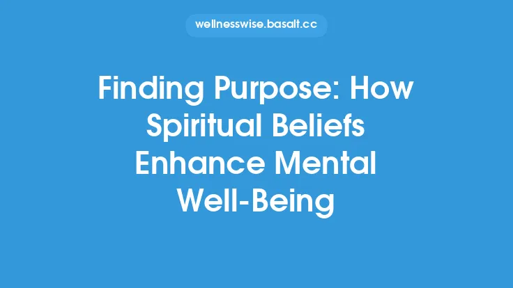 Finding Purpose: How Spiritual Beliefs Enhance Mental Well‑Being Thumbnail