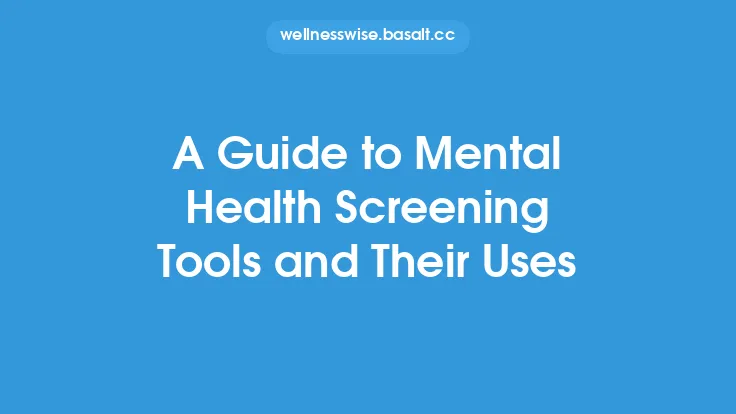 A Guide to Mental Health Screening Tools and Their Uses Thumbnail