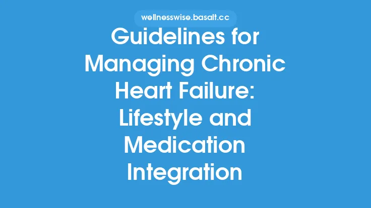 Guidelines for Managing Chronic Heart Failure: Lifestyle and Medication Integration Thumbnail