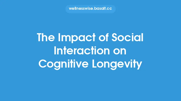 The Impact of Social Interaction on Cognitive Longevity Thumbnail