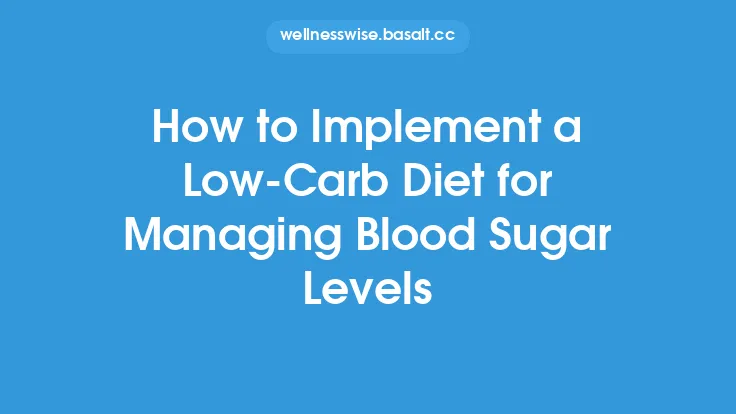 How to Implement a Low-Carb Diet for Managing Blood Sugar Levels Thumbnail