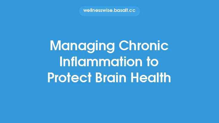 Managing Chronic Inflammation to Protect Brain Health Thumbnail
