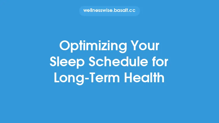 Optimizing Your Sleep Schedule for Long‑Term Health Thumbnail