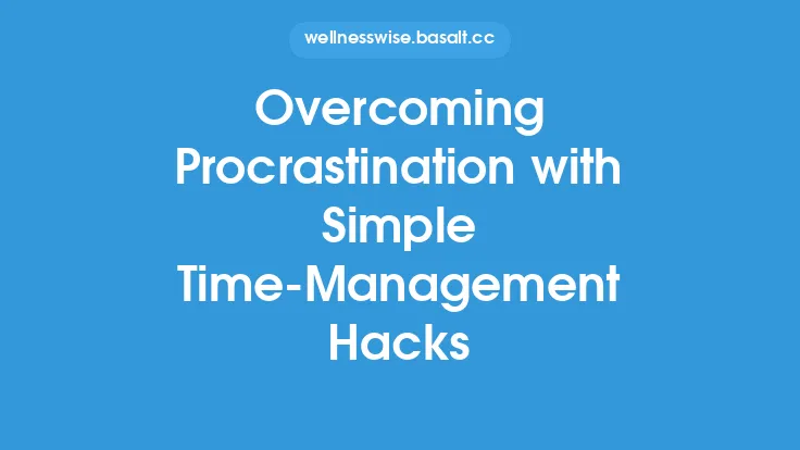 Overcoming Procrastination with Simple Time‑Management Hacks Thumbnail