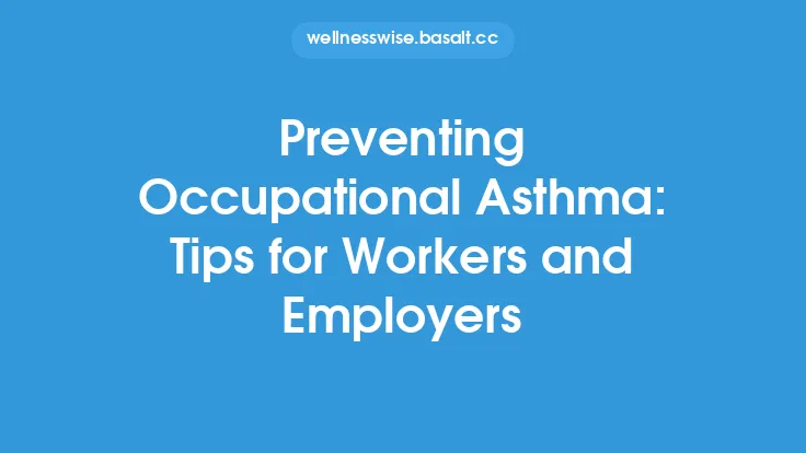 Preventing Occupational Asthma: Tips for Workers and Employers Thumbnail