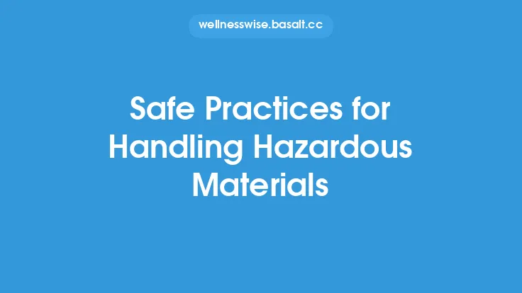 Safe Practices for Handling Hazardous Materials Thumbnail