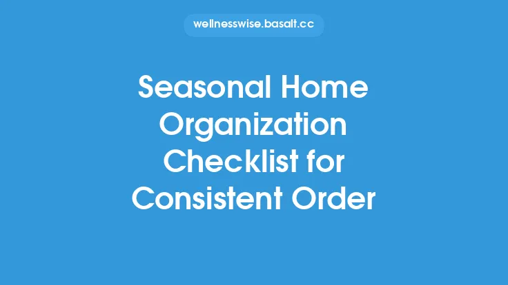 Seasonal Home Organization Checklist for Consistent Order Thumbnail