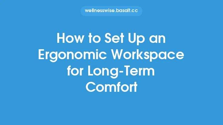 How to Set Up an Ergonomic Workspace for Long-Term Comfort Thumbnail