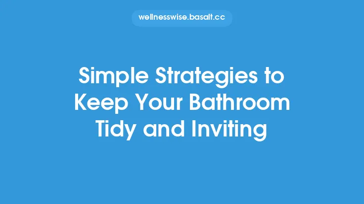 Simple Strategies to Keep Your Bathroom Tidy and Inviting Thumbnail