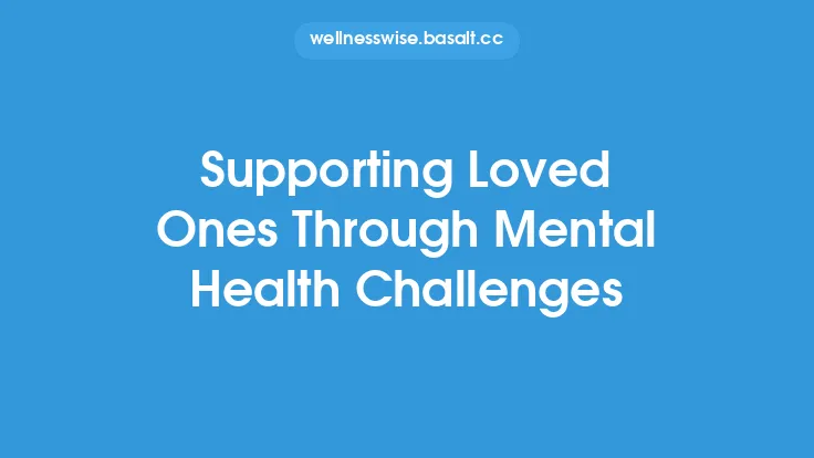 Supporting Loved Ones Through Mental Health Challenges Thumbnail