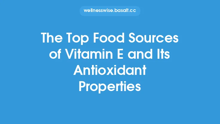 The Top Food Sources of Vitamin E and Its Antioxidant Properties Thumbnail