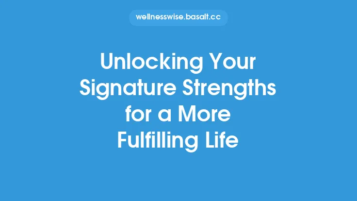 Unlocking Your Signature Strengths for a More Fulfilling Life Thumbnail