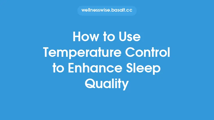 How to Use Temperature Control to Enhance Sleep Quality Thumbnail