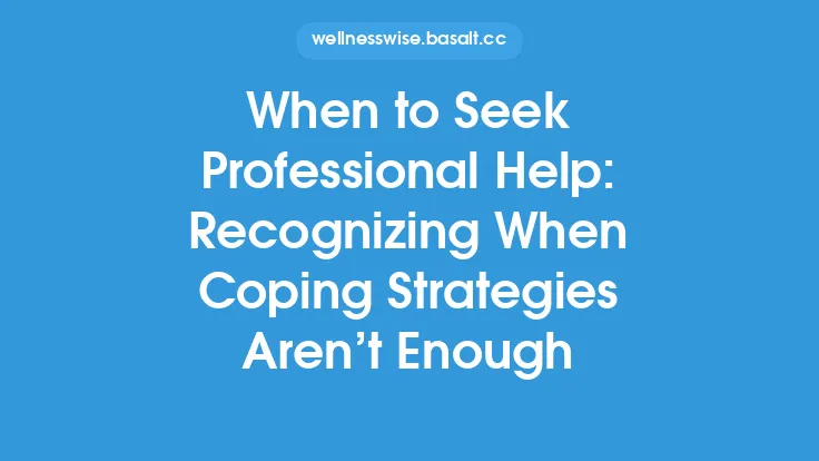 When to Seek Professional Help: Recognizing When Coping Strategies Aren’t Enough Thumbnail