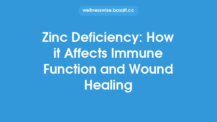 Zinc Deficiency: How it Affects Immune Function and Wound Healing Thumbnail